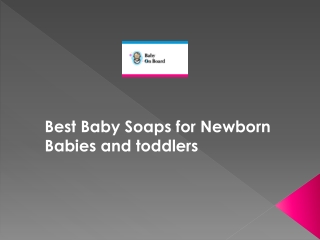 Best Baby Soaps for Newborn Babies and toddlers