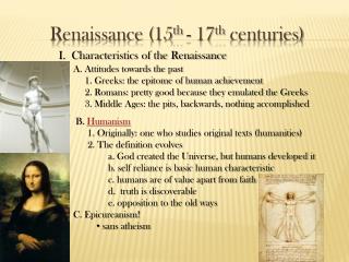 Renaissance (15 th - 17 th centuries)