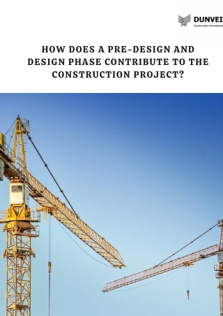 How does a Pre-design and Design Phase contribute to the Construction Project