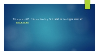 Pitampura NSP ] 24karat We Buy Gold