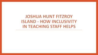 Joshua Hunt Fitzroy Island - How Inclusivity in Teaching Staff Helps