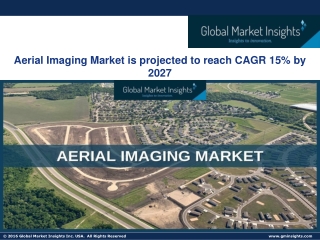 Aerial Imaging Market Size 2021 - Industry Trends Report to 2027