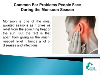 People Face Common Ear Problems During the Monsoon Season