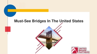 Must-See Bridges In The United States