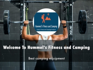 Detail Presentation About Hummel's Fitness and Camping