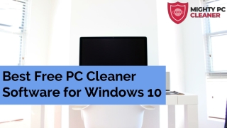 Best Free PC Cleaner Software for Windows 10