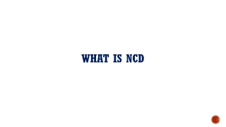 What is NCD?