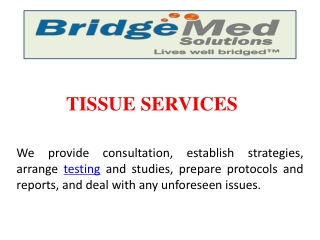 TISSUE SERVICES