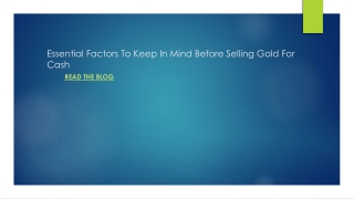 Keep In Mind Before Selling Gold For Cash