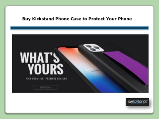 Buy Kickstand Phone Case to Protect Your Phone