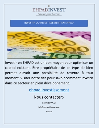 INVESTIR OU INVESTISSEMENT EN EHPAD