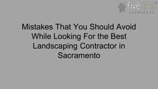 Mistakes That You Should Avoid While Looking For the Best Landscaping Contractor in Sacramento