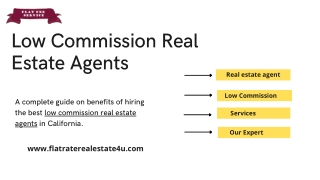 Low commission real estate agents in California