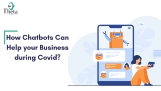 How Chatbots Can Help your Business during Covid