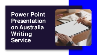 Power Point Presentation on Australia Writing Service