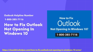 Call  1-800-385-7116 - How to Fix Outlook Not Opening In Windows 10