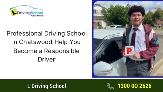 Professional Driving School in Chatswood and Wetherill Park Help You Become a Responsible Driver