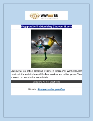 Singapore Online Gambling | Waybet88.com