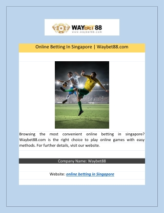 Online Betting In Singapore | Waybet88.com