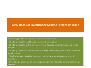 Early stages of investigating Missing Persons Brisbane