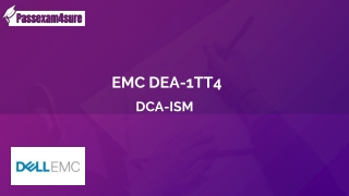 EMC DEA-1TT4 Dumps Instant Success in DEA-1TT4 Exam | PassExam4Sure