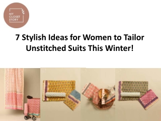 7 Stylish Ideas for Women to Tailor Unstitched Suits This Winter!