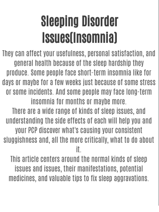 Sleeping Disorder Issues(Insomnia)