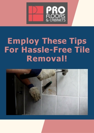 Employ These Tips For Hassle-Free Tile Removal | ProFloors & Cabinets