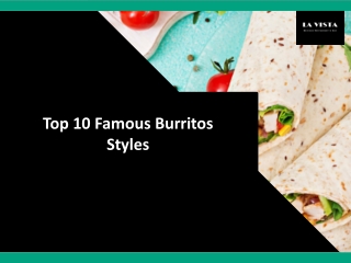 Top 10 Famous Burritos Styles