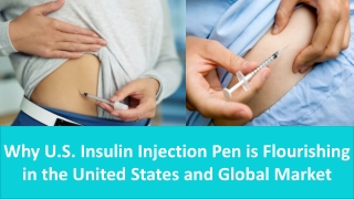 Why U.S. Insulin Injection Pen is Flourishing in the United States Market