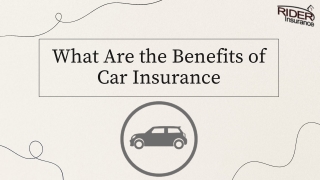 What Are the Benefits of Car Insurance?