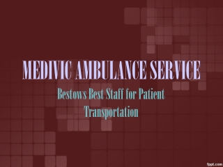 Medivic Ambulance Services in Delhi and Ranchi with Eminent Service