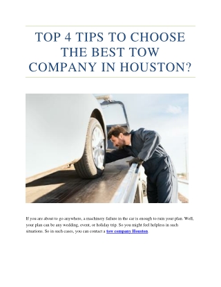 Top 4 Tips To Choose The Best Tow Company In Houston