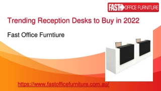 Trending Reception Desks to Buy in 2022 in Australia | Fast Office Furniture