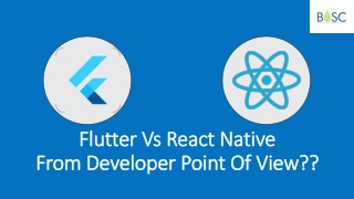 Flutter Vs React Native – From Developer Point