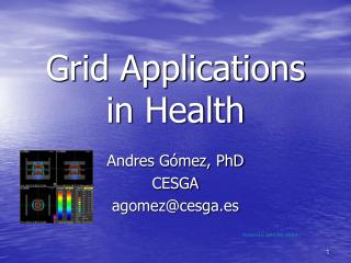 Grid Applications in Health