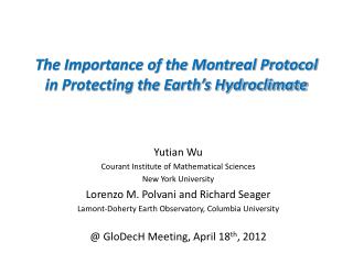 The Importance of the Montreal Protocol in Protecting the Earth’s Hydroclimate