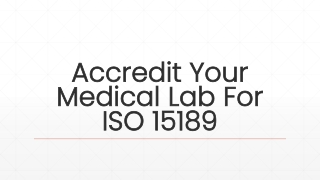 Accredit Your Medical Lab For ISO 15189