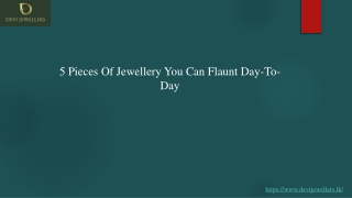 5 Pieces Of Jewellery You Can Flaunt Day-To-Day