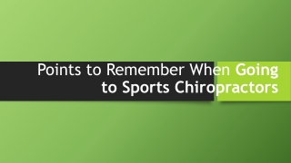 Points to Remember When Going to Sports Chiropractors
