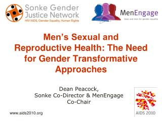 Men’s Sexual and Reproductive Health: The Need for Gender Transformative Approaches