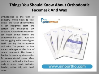 Things You Should Know About Orthodontic Facemask And Wax