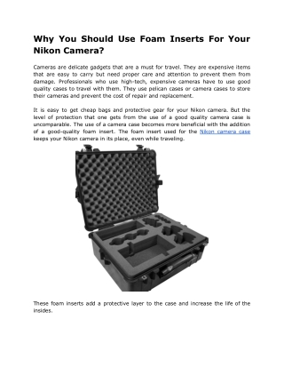 Why You Should Use Foam Inserts For Your Nikon Camera?