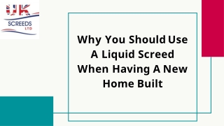 Why You Should Use A Liquid Screed When Having A New Home Built-converted