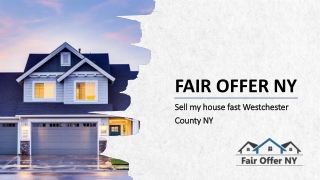 We Buy Houses Westchester | Fair Offer NY