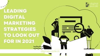 Leading Digital Marketing Strategies to Look out for in 2021