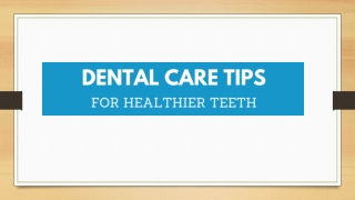 Dental Care Tips for Healthier Teeth Infographic