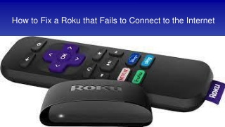 How to Fix a Roku that Fails to Connect to the Internet