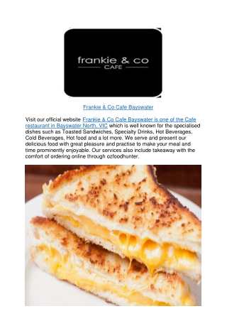 5% off - Frankie & Co Cafe Bayswater Restaurant Menu,VIC
