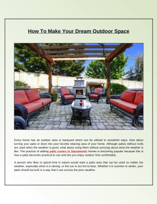 What Requirement Fulfilled to Achieve Dream Outdoor Space?